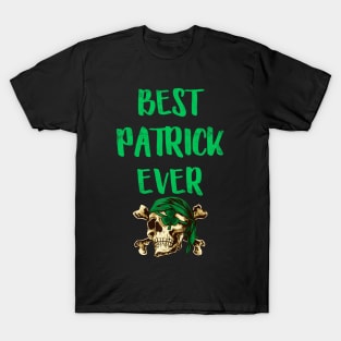 Best Patrick Ever Pirates Patrick Day T-Shirt